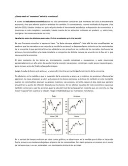 ¿Cómo medir el “momento” del ciclo económico? 
A través de Indicadores económicos que no sólo permitieran conocer en qué mome