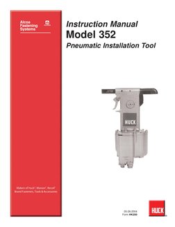 05-26-2004
Form HK200
Instruction Manual
Model 352
Pneumatic Installation Tool
