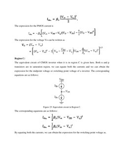 The expression for the PMOS current is 
 
The expression for the voltage Vo can be written as 
 
Region C: 
The equivalent