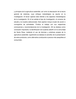 y principios de la agricultura sostenible, así como la descripción de la teoría 
general de sistemas, cuyo enfoque metodológi