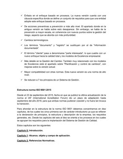  Énfasis en el enfoque basado en procesos. La nueva versión cuenta con una 
cláusula específica donde se define un conjunto
