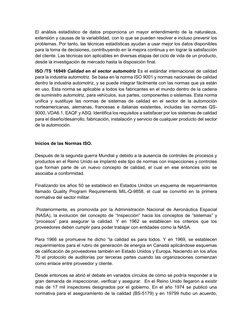 El análisis estadístico de datos proporciona un mayor entendimiento de la naturaleza, 
extensión y causas de la variabilidad,