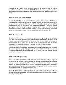 publicándose por primera vez la normativa (BS-5770) en el Reino Unido, la cual es 
considerada como la precursora de la ISO 9