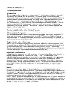(Número de referencias:1,2) 
 
2 fluidos refrigerantes 
 
a) Definición 
De manera general, un refrigerante es cualquier cuer