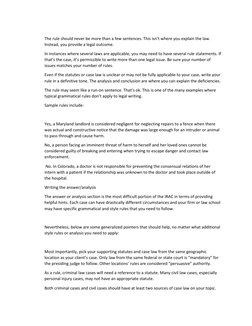 The rule should never be more than a few sentences. This isn’t where you explain the law. 
Instead, you provide a legal outco