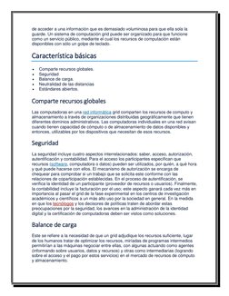 de acceder a una información que es demasiado voluminosa para que ella sola la 
guarde. Un sistema de computación grid puede