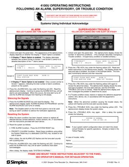 4100U OPERATING INSTRUCTIONS 
FOLLOWING AN ALARM, SUPERVISORY, OR TROUBLE CONDITION 
 
YOUR SAFETY AND THE SAFETY OF THOSE AR