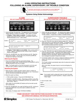 4100U OPERATING INSTRUCTIONS 
FOLLOWING AN ALARM, SUPERVISORY, OR TROUBLE CONDITION 
 
YOUR SAFETY AND THE SAFETY OF THOSE AR