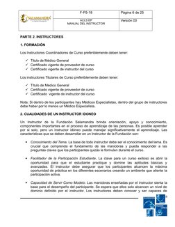 F-P5-18
Página 6 de 25
ACLS EP
MANUAL DEL INSTRUCTOR
Versión 00
PARTE 2. INSTRUCTORES
1. FORMACIÓN
Los Instructores Coordinad