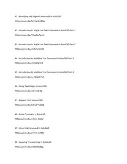 41 - Boundary and Region Commands in AutoCAD 
https://youtu.be/M1Rwd61BSxs 
 
42 - Introduction to Single Line Text Command i