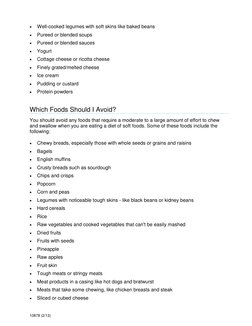 10878 (2/13) 
 
 
Well-cooked legumes with soft skins like baked beans  
 
Pureed or blended soups  
 
Pureed or blended s