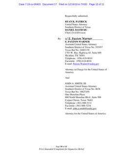 Page 10 of 11 
First Amended Complaint for Injunctive Relief 
 
Respectfully submitted, 
 
RYAN K. PATRICK  
United States At