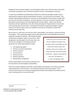 9 
CASCOM Force Development Directorate 
 LTC Davie Burgdorf, 804-734-2883 
Bringing all of these elements together, successf