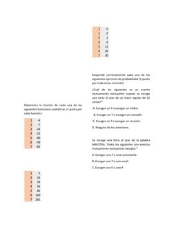 Determina la función de cada una de las 
siguientes funciones cuadráticas. (1 punto por 
cada funci