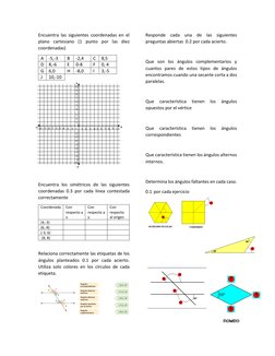 Encuentra las siguientes coordenadas en el 
plano cartesiano (1 punto por las diez 
coordenadas)  
A 
-5,-3 
B 
-2,4 
C 
8,5