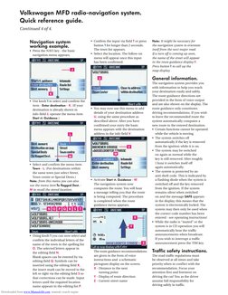 Volkswagen MFD radio-navigation system. 
Quick reference guide.
Continued 4 of 4.
Navigation system
working example.
• Press