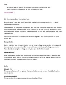 Note:
Ammeter selector switch should be at respective phase during test.
High impedance relays shall be shorted during the te