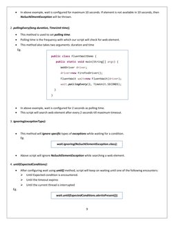9
In above example, wait is configured for maximum 10 seconds. If element is not available in 10 seconds, then
NoSuchE