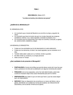 TEMA 1 
 
IDEA BIBLICA: (Mateo 9,37) 
“La mies es mucha y los obreros son pocos” 
 
¿QUIÉN ES EL MONAGUILLO?  
 
EL MONAGUILL