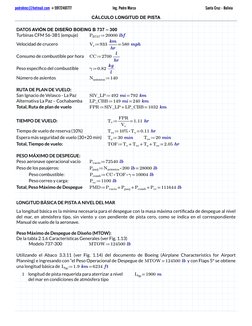 pedrohmc@hotmail.com +59172461777
Ing. Pedro Marza
Santa Cruz - Bolivia 
CÁLCULO LONGITUD DE PISTA
DATOS AVIÓN DE DISEÑO BOEI