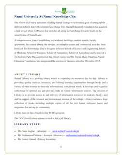 5 
 
Namal University As Namal Knowledge City: 
The Vision 2020 sets a milestone of taking Namal College to its eventual go