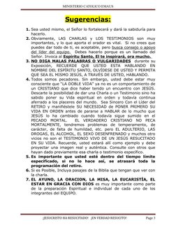 MINISTERIO CATOLICO EMAUS
Sugerencias:
1. Sea usted mismo, el Señor lo fortalecerá y dará la sabiduría para
hacerlo. 
2. Obvi