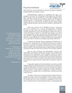 10
10
Programa Virabhadra
práctica del yoga, como actualmente le conocemos, que pone en entredicho 
la legitimidad de esta le