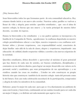 Discurso Bienvenida Año Escolar 2019 
 
¡Muy buenos días! 
Sean bienvenidos todos los que formamos parte  de esta comunidad e