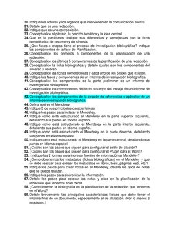 30. Indique los actores y los órganos que intervienen en la comunicación escrita. 
31. Detalle qué es una redacción. 
32. Ind