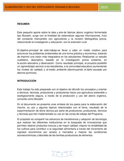 4 
ELABORACIÓN Y USO DEL FERTILIZANTE ORGANICO BOCASHI 
2015 
 
RESUMEN 
 
Este pequeño aporte sobre la idea y arte de fa