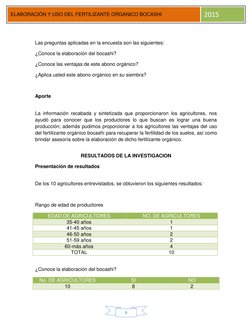 9 
ELABORACIÓN Y USO DEL FERTILIZANTE ORGANICO BOCASHI 
2015 
 
Las preguntas aplicadas en la encuesta son las siguientes