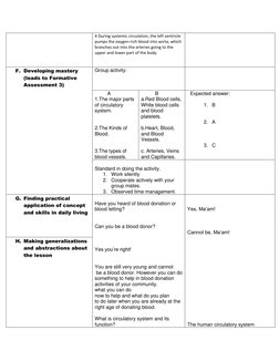4 During systemic circulation, the left ventricle 
pumps the oxygen-rich blood into aorta, which 
branches out into the art