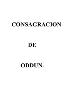    CONSAGRACION 
              DE
         ODDUN.
