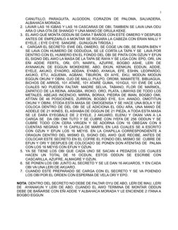 CANUTILLO,  PARAGUITA,  ALGODON,  CORAZON  DE  PALOMA,  SALVADERA,
ALBAHACA MORADA.
2. LAVAR LAS 16 IGBAS Y LAS 16 CASCARAS D