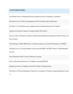 ACTION RESEARCHES 
 
Social Media trends sa Pangkatang Gawain ng Mga mag-aaral sa Pagtalakay sa panitikan 
The Interest Level