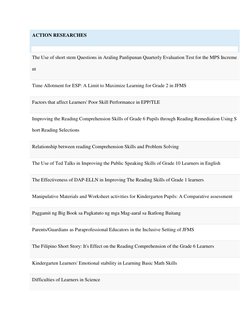 ACTION RESEARCHES 
 
The Use of short stem Questions in Araling Panlipunan Quarterly Evaluation Test for the MPS Increme
nt