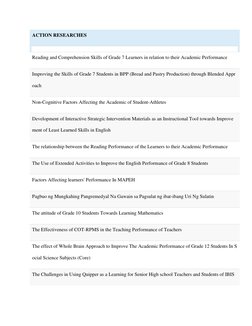 ACTION RESEARCHES 
 
Reading and Comprehension Skills of Grade 7 Learners in relation to their Academic Performance 
Improvin