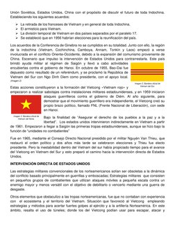 Unión Soviética, Estados Unidos, China con el propósito de discutir el futuro de toda Indochina. 
Estableciendo los siguiente