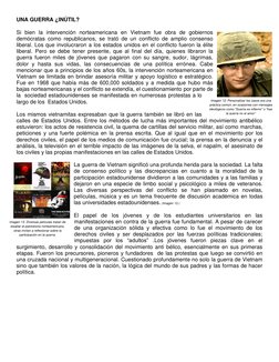 UNA GUERRA ¿INÚTIL?  
 
Si bien la intervención norteamericana en Vietnam fue obra de gobiernos 
demócratas como republicanos