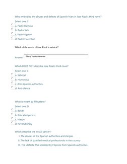 Who embodied the abuses and defects of Spanish friars in Jose Rizal’s third novel? 
Select one: C 
a. Padre Damaso 
b. Padre
