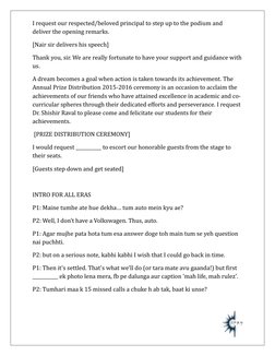 I request our respected/beloved principal to step up to the podium and 
deliver the opening remarks.
[Nair sir delivers his s