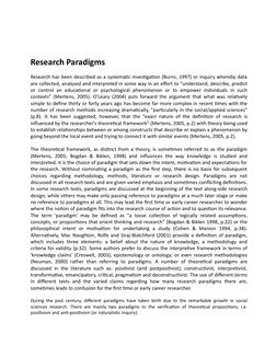 Research Paradigms
Research has been described as a systematic investigation (Burns, 1997) or inquiry whereby data
are collec