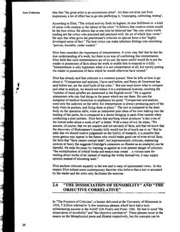 New Criticism 
idea that "the great artist is an unconscious artist". Art does not arise just from 
inspiration; a lot of e