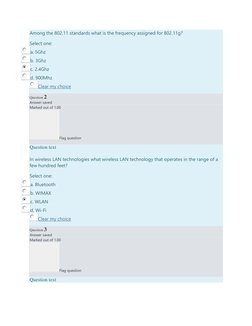 Among the 802.11 standards what is the frequency assigned for 802.11g? 
Select one: 
a. 5Ghz 
b. 3Ghz 
c. 2.4Ghz 
d. 900Mhz