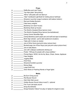 2 
 
Props
❏                          Raffle Box and Last Ticket  
❏                          Top Hats (plain, fancy/shiny)