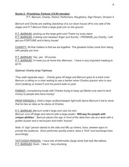 9 
 
Scene 2 - Promising: Fortune (15-20 minutes) 
P.T. Barnum, Charity, Parent, Performers, Roughians, Sign Person, Divisi