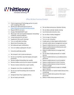 Office 365 Best Practices Checklist 
 
 
Find an experienced Technology partner to assist 
with navigating Office 365