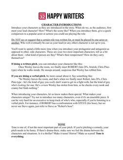 CHARACTER INTRODUCTIONS
Introduce your characters as they are introduced in the story. When do we, as the audience, first
mee