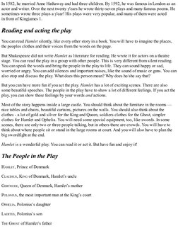 In 1582, he married Anne Hathaway and had three children. By 1592, he was famous in London as an
actor and writer. Over the n