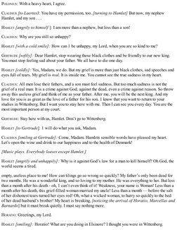 POLONIUS: With a heavy heart, I agree.
CLAUDIUS [to LaertesJ: You have my permission, too. [turning to Hamlet] But now, my ne